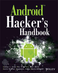 Android Hacker&apos;s Handbook