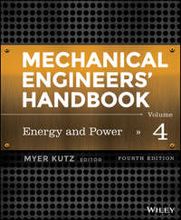 Mechanical Engineers&apos; Handbook, Volume 4. Energy and Power