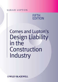 Cornes and Lupton&apos;s Design Liability in the Construction Industry