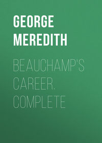 Beauchamp&apos;s Career. Complete