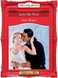 Love Me True