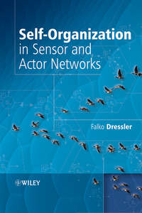 Self-Organization in Sensor and Actor Networks