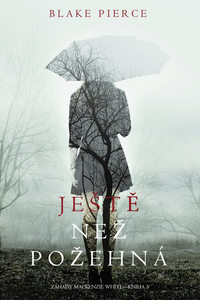 Ještě Než Požehná