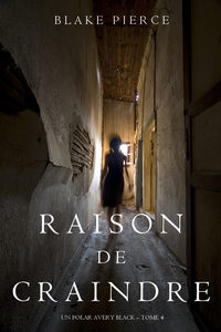 Raison de Craindre