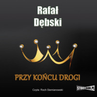Przy końcu drogi