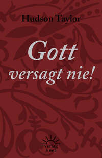 Gott versagt nie!