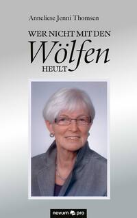 Wer nicht mit den Wölfen heult