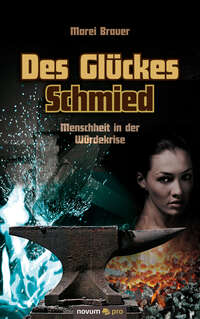 Des Glückes Schmied