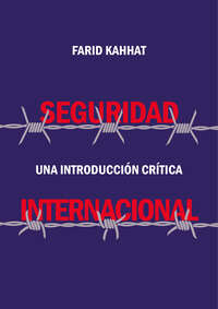 Seguridad internacional: Una introducción crítica