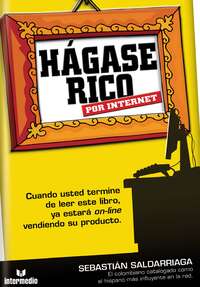 Hágase rico por internet