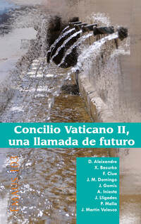 Concilio Vaticano II, una llamada de futuro