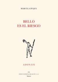 Bello es el riesgo