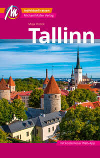 Tallinn MM-City Reiseführer Michael Müller Verlag