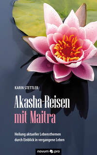 Akasha-Reisen mit Maitra