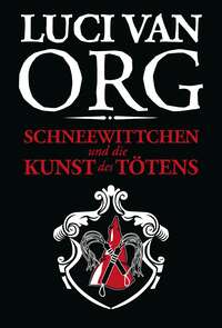 Schneewittchen und die Kunst des Tötens