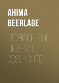 Lesbisch. Eine Liebe mit Geschichte