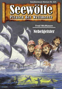 Seewölfe - Piraten der Weltmeere 625