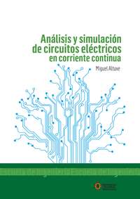 Análisis y simulación de circuitos eléctricos en corriente continua