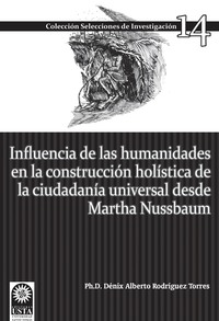 Influencia de las humanidades en la construcción holística de la ciudadanía universal
