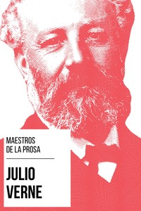Maestros de la Prosa - Julio Verne