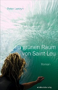Im grünen Raum von Saint-Leu