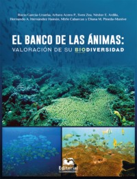 El banco de las ánimas: valoración de su biodiversidad