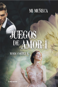 Juegos de amor I: Mi muñeca