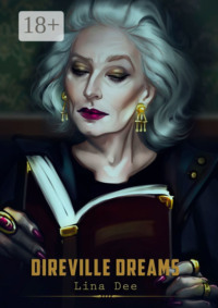 Direville Dreams