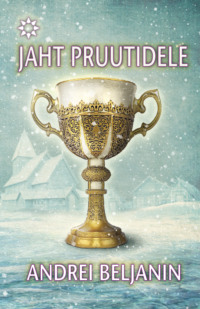 Jaht pruutidele. Sarja "Tsaar Gorohhi salajuurdlus" neljas osa