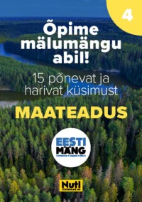 Mälumäng, Elisa. Maateadus