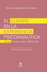 El cuerpo en la experiencia psicoanalítica