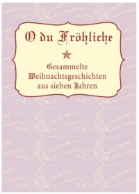O Du Fröhliche
