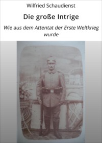 Die große Intrige