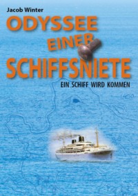 ODYSSEE EINER SCHIFFSNIETE