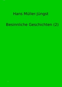 Besinnliche Geschichten (2)