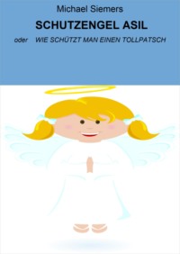 SCHUTZENGEL ASIL