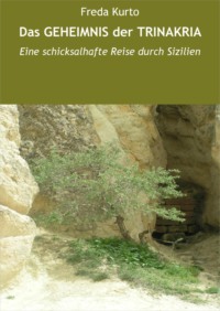 Das GEHEIMNIS der TRINAKRIA
