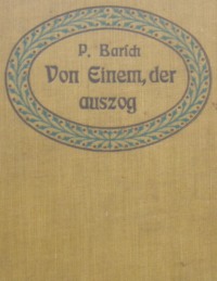 Von Einem, der auszog.