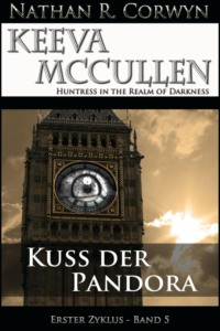 Keeva McCullen 5 - Kuss der Pandora