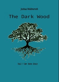 The Dark Wood