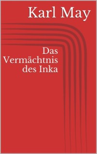 Das Vermächtnis des Inka