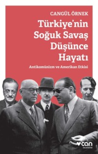 Türkiye&apos;nin Soğuk Savaş Düşünce Hayatı