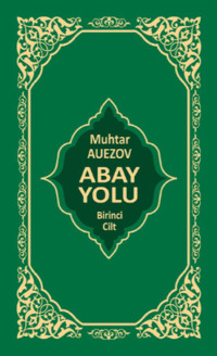Abay Yolu 1. Cilt