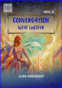 Conversation with Lucifer. Book II