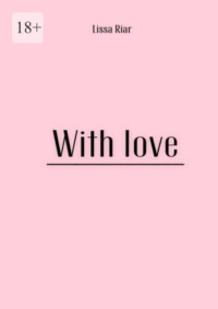 With Love