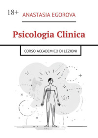 Psicologia clinica. Corso Accademico di Lezioni