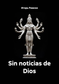Sin noticias de Dios