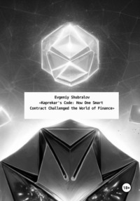 Kaprekar's Code: How One Smart Contract Challenged the World of Finance