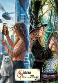Sisters. Smart+Magic