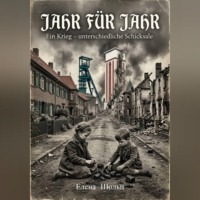 Jahr für Jahr. Ein Krieg – unterschiedliche Schicksale